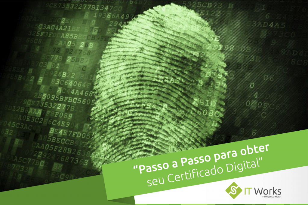 Passo a Passo para obter seu Certificado Digital